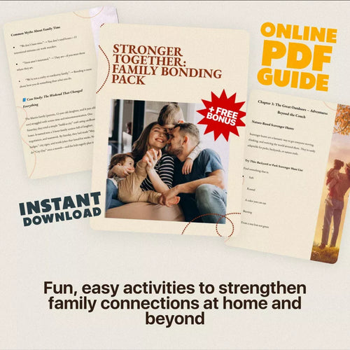 Smart Parenting Stronger Together: Family Bonding Pack | Digital Family Activities Guide for Kids & Parents | Printable At-Home & Outdoor Connection Activities | Family Time Checklist & eBook